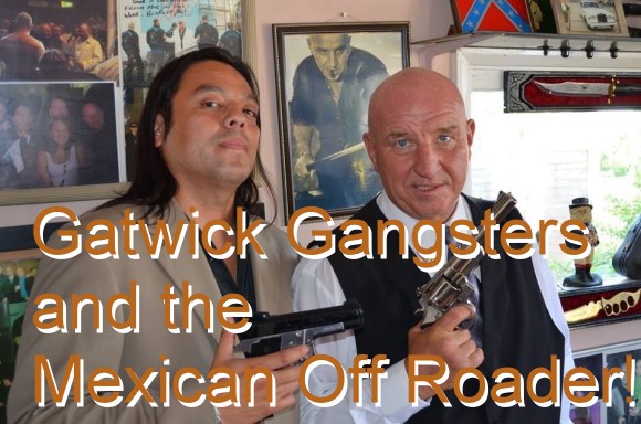 Interview: Gatwick Gangsters and the Off Roader!
